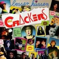 Crackers - Besser Küssen (Remastered 2023)