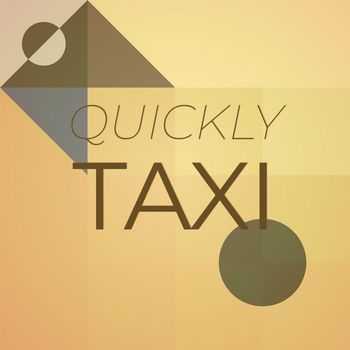 Various Artists - Quickly Taxi