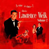 Various Artists - A One, A Two! This Is Lawrence Welk, Vol. 2