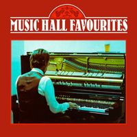 Various Artists - Music Hall Favourites