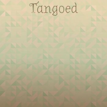 Various Artists - Tangoed