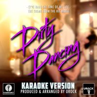 Urock Karaoke - I've Had The Time Of My Life (From ''Dirty Dancing'') (Karaoke version)