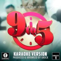 Urock Karaoke - 9 To 5 (From ''9 To 5'') (Karaoke version)