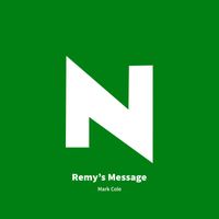 Mark Cole - Remy's Message