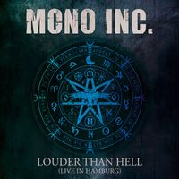 MONO INC. - Louder Than Hell (Live In Hamburg)