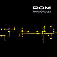 ROM - Piano Grooves
