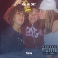 AaRON - Devil in a Dress (Explicit)