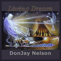 DonJay Nelson - Living Dream