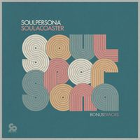 Soulpersona - Soulacoaster (The Bonus Tracks) (Explicit)