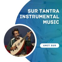 Amit Sur - Sur Tantra (Instrumental Music)