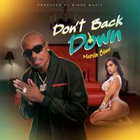 Marvin Binns - Don't Back Down