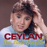 Ceylan - Beni Bende Bitirdiler