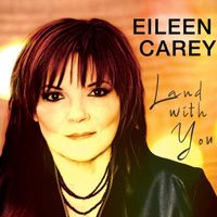 Eileen Carey - Land with you