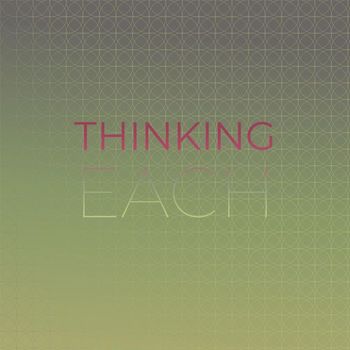 Various Artists - Thinking Each
