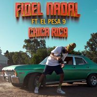 Fidel Nadal - Chica Rica