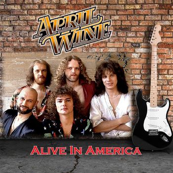 April Wine - Alive In America