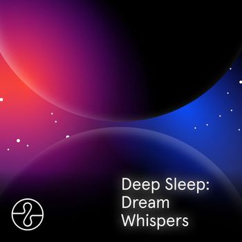 Endel - Deep Sleep: Dream Whispers