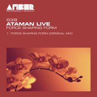 Ataman Live - Force Shaping Form