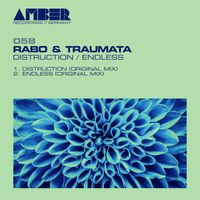Rabo, Traumata - Distruction / Endless