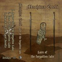 Machina Coeli - Lure of the Forgotten Lake