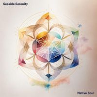 Native Soul - Seaside Serenity
