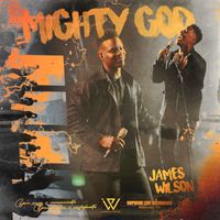 James Wilson - Mighty God