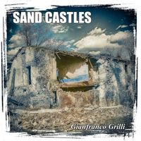 Gianfranco Grilli - Sand Castles