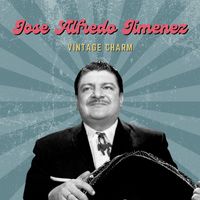 Jose Alfredo Jimenez - Jose Alfredo Jimenez (Vintage Charm)