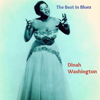 Dinah Washington - The Best in Blues