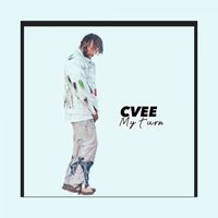Cvee - My Turn