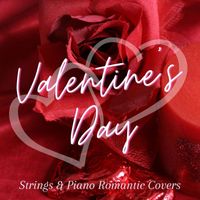 Royal Philharmonic Orchestra - Valentine's Day Strings & Piano Romantic Covers
