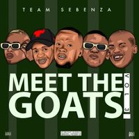Team Sebenza CPT - Meet The Goats, Vol.3