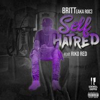 Britt - Self Hatred (Screwed & Chopped) [feat. Riko Red] (Explicit)