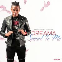 Dreama - Special to Me