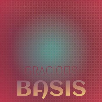 Various Artists - Gracious Basis
