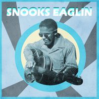 Snooks Eaglin - Presenting Snooks Eaglin