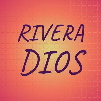 Various Artists - Rivera Dios