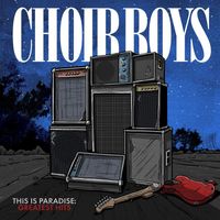 Choirboys - This Is Paradise: Greatest Hits