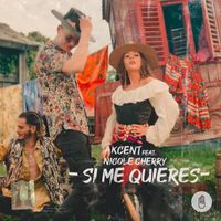 Akcent - Si Me Quieres (feat. Nicole Cherry)