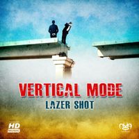 Vertical Mode - Lazer Shot