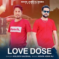 Kuldev Kaushal - Love Dose