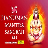 Dinesh Arjuna & Ravi Khanna - Hanuman Mantra Sangrah, Vol. 3