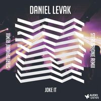 Daniel Levak - Joke It (Stereophonie Remix)
