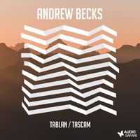 Andrew Becks - Tablan / Tascam