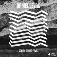 Daniel Levak - Social Squad / WAX