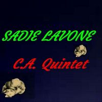 C.a. Quintet - Sadie Lavone