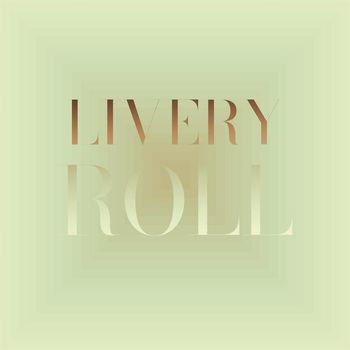 Various Artists - Livery Roll