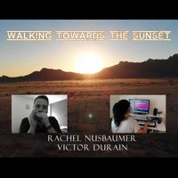 Rachel Nusbaumer - Walking towards the Sunset