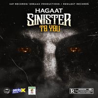 Hagaat - Sinister to you