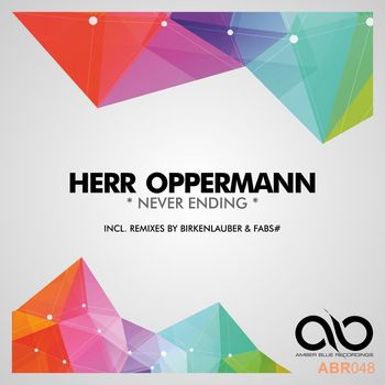 Herr Oppermann - Never Ending